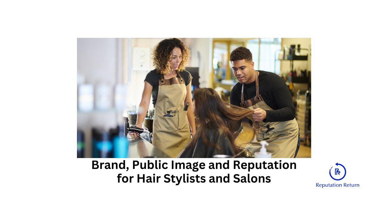 branding reputation hair stylists and salons