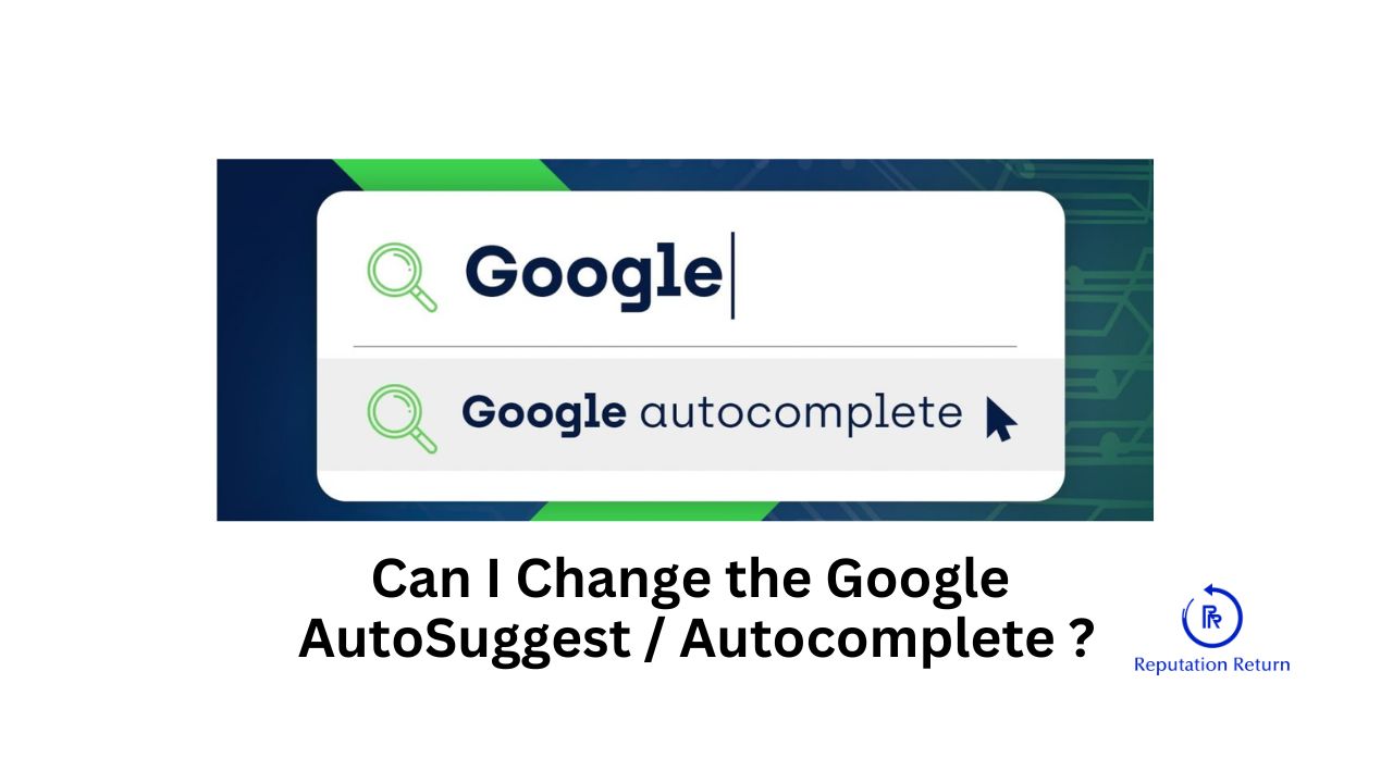 Can I Change the Google AutoSuggest Autocomplete.jpg