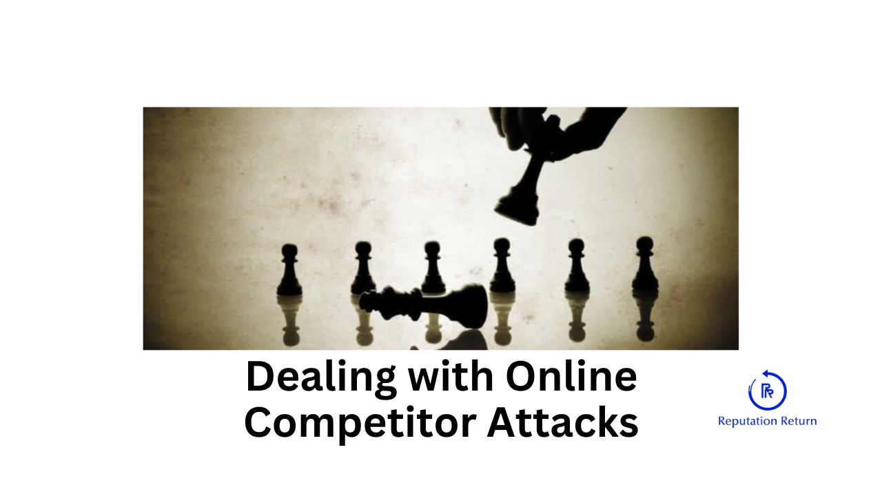 best ways to deal with business competitor attack