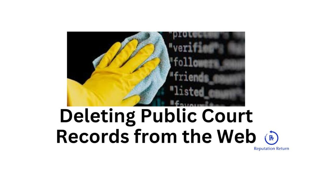 how do i get rid of court records online