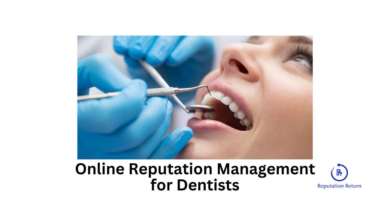 what is the best way to improve the reputation and brand of a dentist?