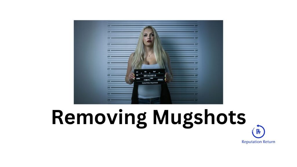 Best way to delete a mug shot from google