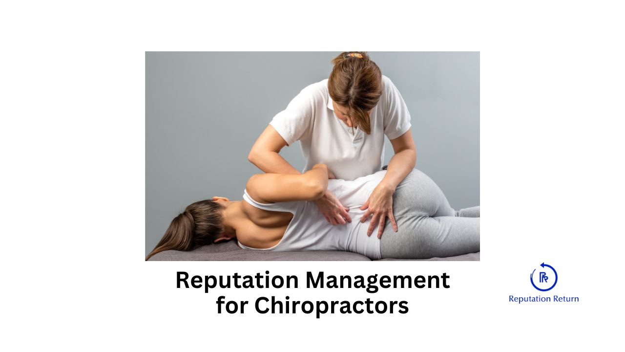 strategies for chiropractors to manage their reputations