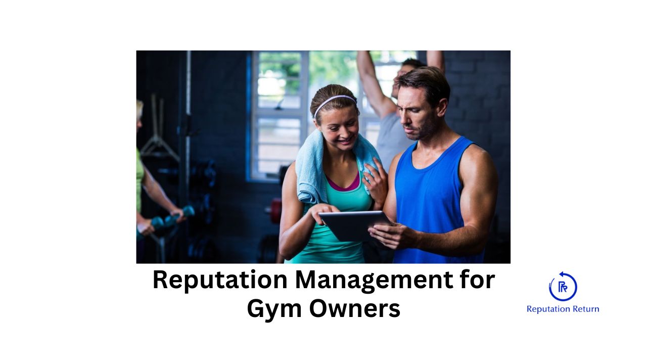 how can a gym owner implement affordable reputation management