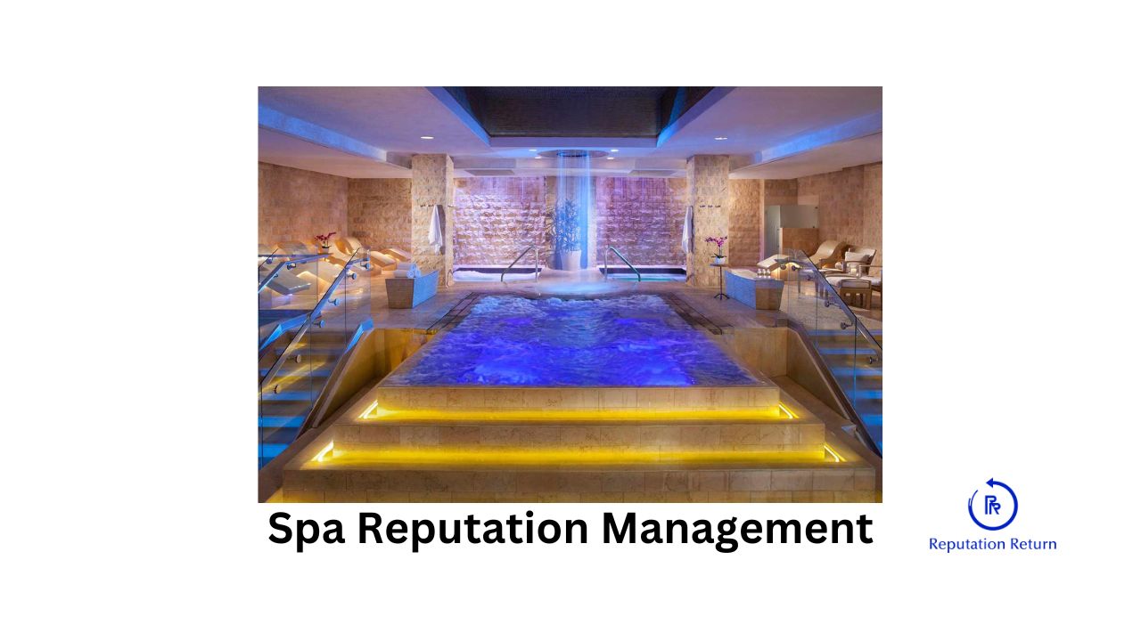 Examples of best practices of online reputation management for spa owners